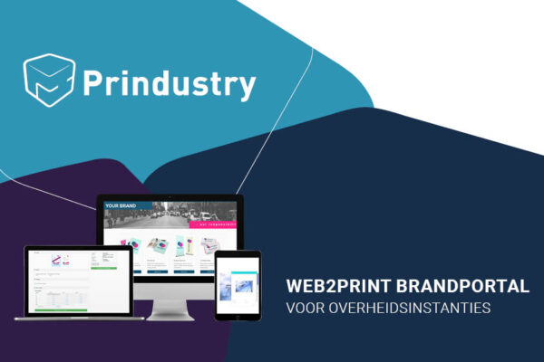 Prindustry whitepaper - Web2Print portaal overheden Prindustry whitepaper - Web2Print portaal overheden